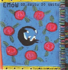 Emów od świtu do świtu