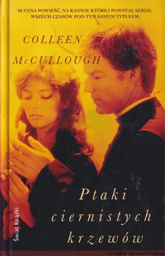 Ptaki ciernistych krzewów / Colleen McCullough Toruński Antykwariat