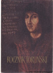Rocznik Toruński 8 Toruńskie uroczystości kopernikowskie 1873. Kopernikowskie pomniki. Mikołaj Kopernik a Toruń. Czy Kopernik był poetą-spór o Septem Sidera. 500 rocznica urodzin Mikołaja Kopernik. Ogólnopolska wystawa malarska
