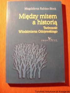 Między mitem a historią : twórczość Włodzimierza Odojewskiego