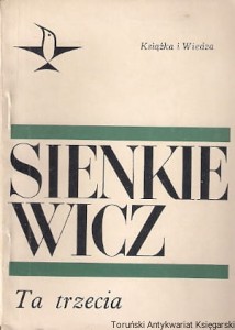 Ta trzecia / Henryk Sienkiewicz