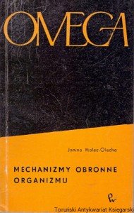 Mechanizmy obronne organizmu / Janina Malec-Olecha 