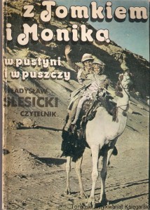 Z Tomkiem i Moniką w pustyni i w puszczy : Notatki z filmowego planu / Władysław Ślesicki 