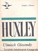 Uśmiech Giocondy : Opowiadania / Aldous Huxley 