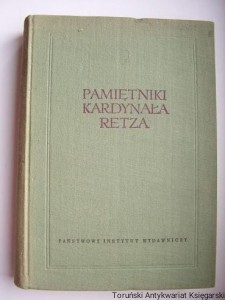 Pamiętniki kardynała Retza (tom I)