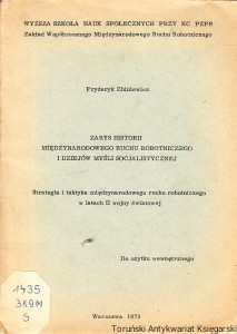 Zarys historii międzynarodowego ruchu robotniczego i dziejów myśli socjalistycznej / Fryderyk Zbiniewicz