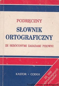 Podręczny słowniczek ortograficzny ze skróconymi zasadami pisowni / Krystyna i Mieczysław Tittenbrunowie 