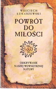 Powrót do miłości / Wojciech Łukaszewski