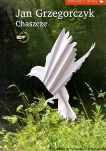 Chaszcze / Jan Grzegorczyk 