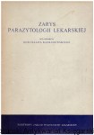 Zarys parazytologii lekarskiej / praca zbiorowa