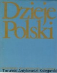 Dzieje Polski / Jerzy Topolski (red.) 