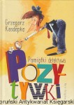 Pamiątki detektywa Pozytywki / Grzegorz Kasdepke
