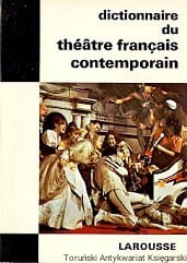 Dictionnaire du theatre francais cotemporain / Alfred Simon 