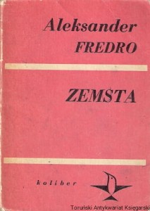 Zemsta / Aleksander Fredro
