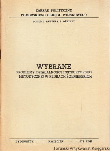 Wybrane problemy działalności instruktorsko-metodycznej w klubach żołnierskich