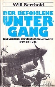 Der Befohlene untergang / Will Berthold 