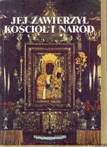 Jej zawierzył kościół i naród / Walerian Moroz 