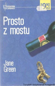 Prosto z mostu / Jane Green