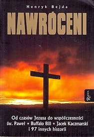 Nawróceni / Henryk Bejda 