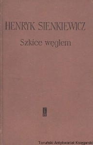 Szkice węglem / Henryk Sienkiewicz 