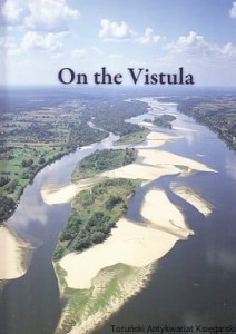 On the Vistula / Joanna Angiel, Kazimierz Cebulak, Zbigniew Kundzewicz, Witold Lenart, Artur Magnuszewski, Wisław Nowicki, Bogusław Pawłowski, Joanna Pijanowska, Ireneusz Sobota, Marek Zgorzelski