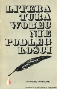 Literatura wobec Niepodległości : Z problemów kultury polskiej początków II Rzeczypospolitej / Opracowanie tomu: Andrzej Borycki