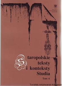 Staropolskie teksty i konteksty Tom 6
