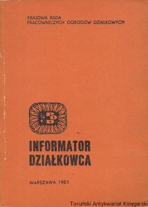 Informator działkowca / Eugeniusz Kondracki (red.)