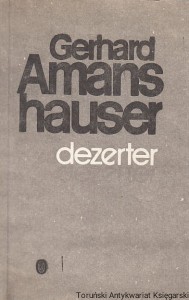 Dezerter / Gerhard Amanshauser
