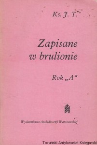 Zapisane w brulionie Rok "A" / Ks. Jan Twardowski