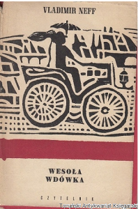 Wesoła wdówka / Vladimir Neff
