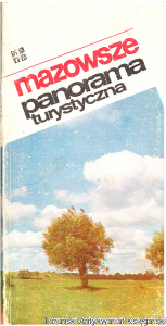 Mazowsze : panorama turystyczna / Jerzy Głownia, Tadeusz Maczubski