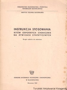 Instrukcja stosowana kitów odpornych chemicznie na żywicach syntetycznych / Praca zbiorowa