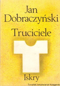 Truciciele / Jan Dobraczyński 