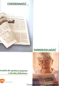 Codzienność, samodzielność : Poradnik dla opiekuna pacjenta z chorobą Alzheimera / Praca zbiorowa  