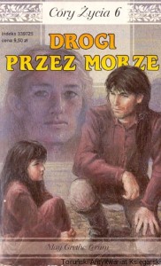 Drogi przez morze : Córy życie 6 / May Grethe Lerum