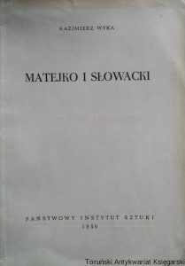 Matejko i Słowacki / Kazimierz Wyka