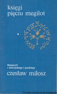 Księgi pięciu megilot / Czesław Miłosz (oprac.)