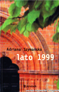 Lato 1999 / Adrianna Szymańska