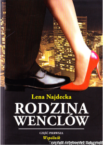 Rodzina Wenclów: część pierwsza Wspólnik / Lena Najdecka