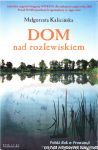 Dom nad rozlewiskiem / Małgorzata Kalicińska