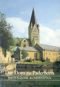 Der Dom zu Paderborn Westfalische Kunststatten / Brak autora