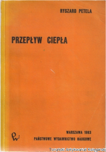 Przepływ ciepła / Ryszard Petela