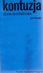 Kontuzja / Zofia Bystrzycka 
