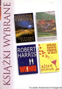 Książki Wybrane Reader's Digest: Instynkt zabójcy / Joseph Finder, Wiejski doktor / Patrick Taylor, Widmo / Robert Harris, Spójrz światu prosto w oczy / Alice Peterson 