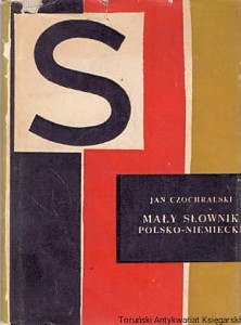 Mały słownik polsko-niemiecki / Jan Czochralski