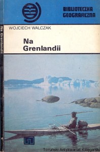 Na Grenlandii / Wojciech Walczak 