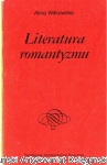 Literatura romantyzmu / Alina Witkowska (1986)