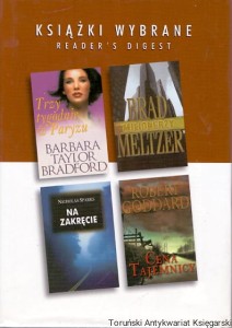 Książki Wybrane Readers Digest : Na zakręcie / Nicholas Sparks, Cena Tajemnicy / Robert Goddard, Trzy Tygodnie w Paryżu / Barbara Taylor Bradford, Milionerzy / Brad Meltzer 
