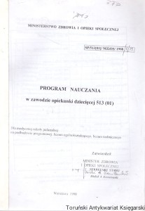 Program nauczania w zawodzie opiekunki dziecięcej 513 (01) / Praca zbiorowa 
